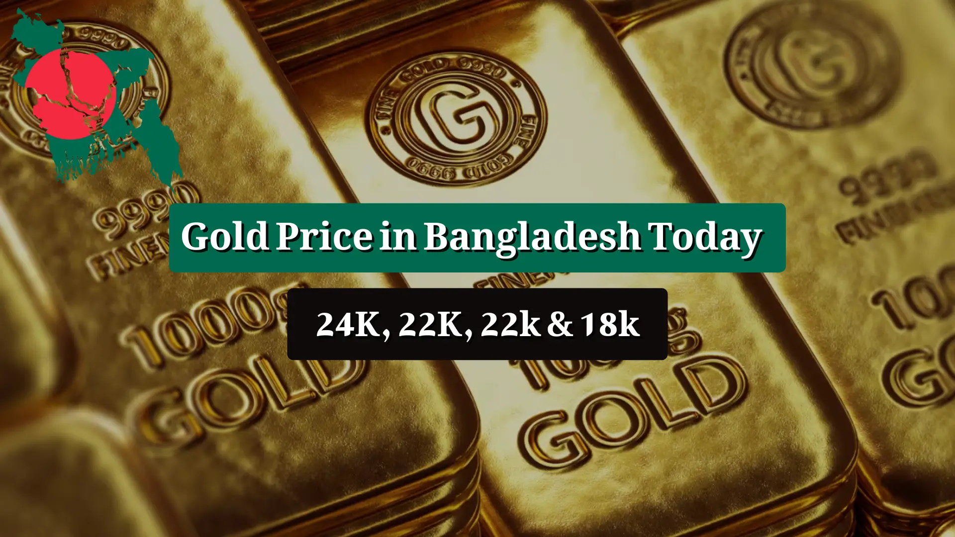 Gold Price in Bangladesh Today