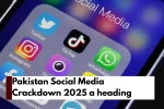 Pakistan Social Media Crackdown 2025: Inside the Push