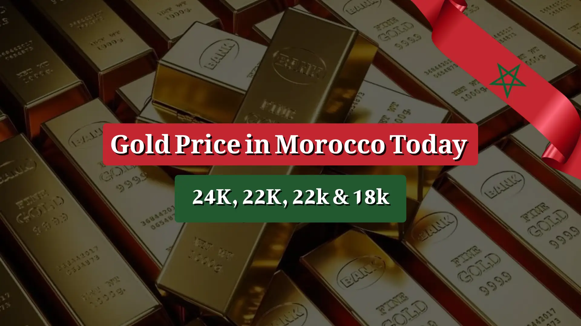 Today Gold Price in Morocco