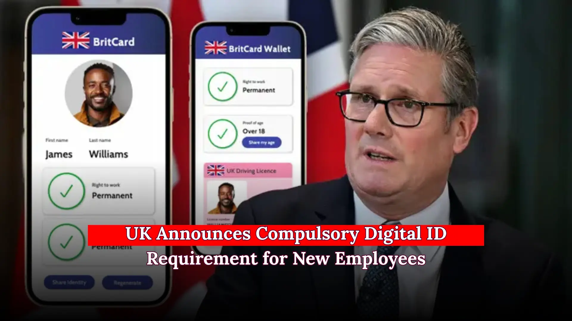 UK Announces Compulsory Digital ID Requirement for New Employees