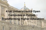 4 UK Universities to Open Campuses in Punjab