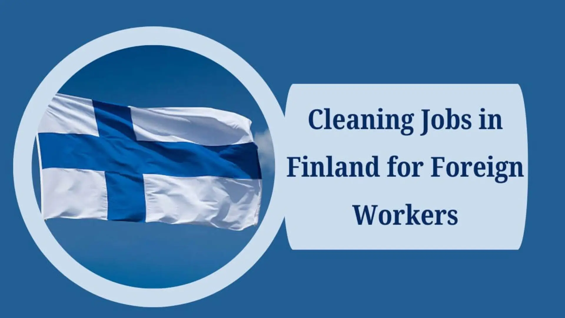 Cleaning Jobs in Finland with Visa Sponsorship