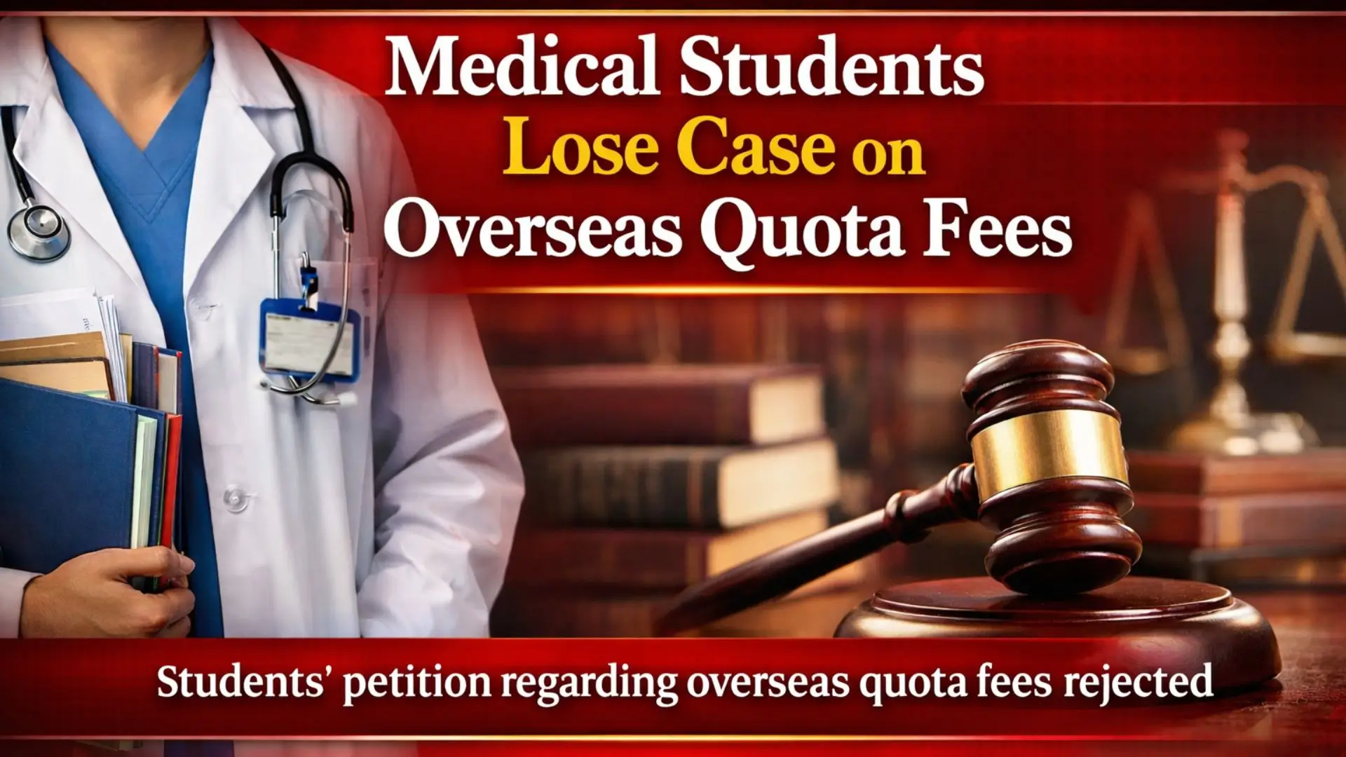 Medical Students Lose Case on Overseas Quota Fees