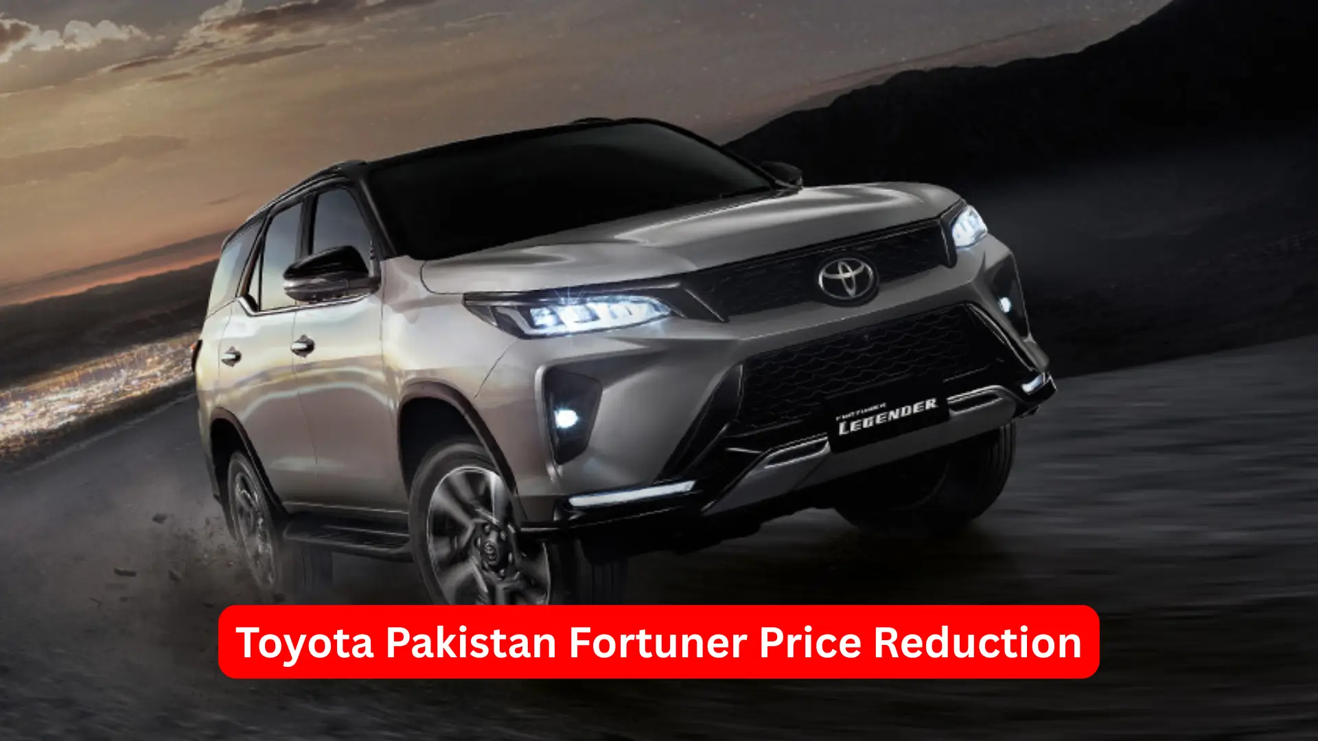 Toyota Pakistan Fortuner Price Reduction